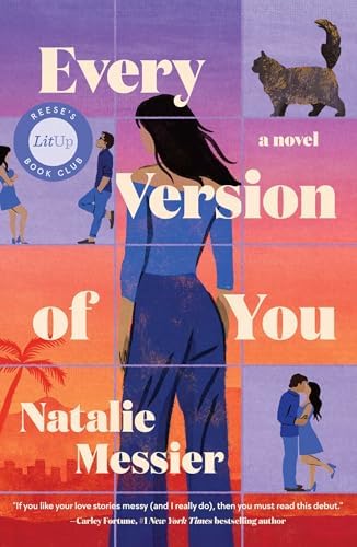 Every Version of You: A Novel by Natalie Messier