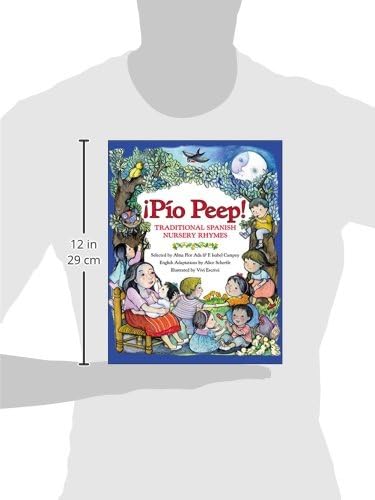 ¡Pío Peep!: Traditional Spanish Nursery Rhymes by Alma Flor Ada