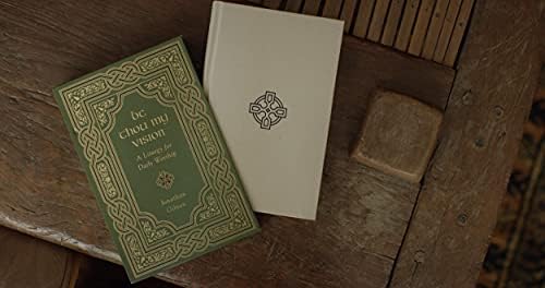Be Thou My Vision: A Liturgy for Daily Worship by Jonathan Gibson