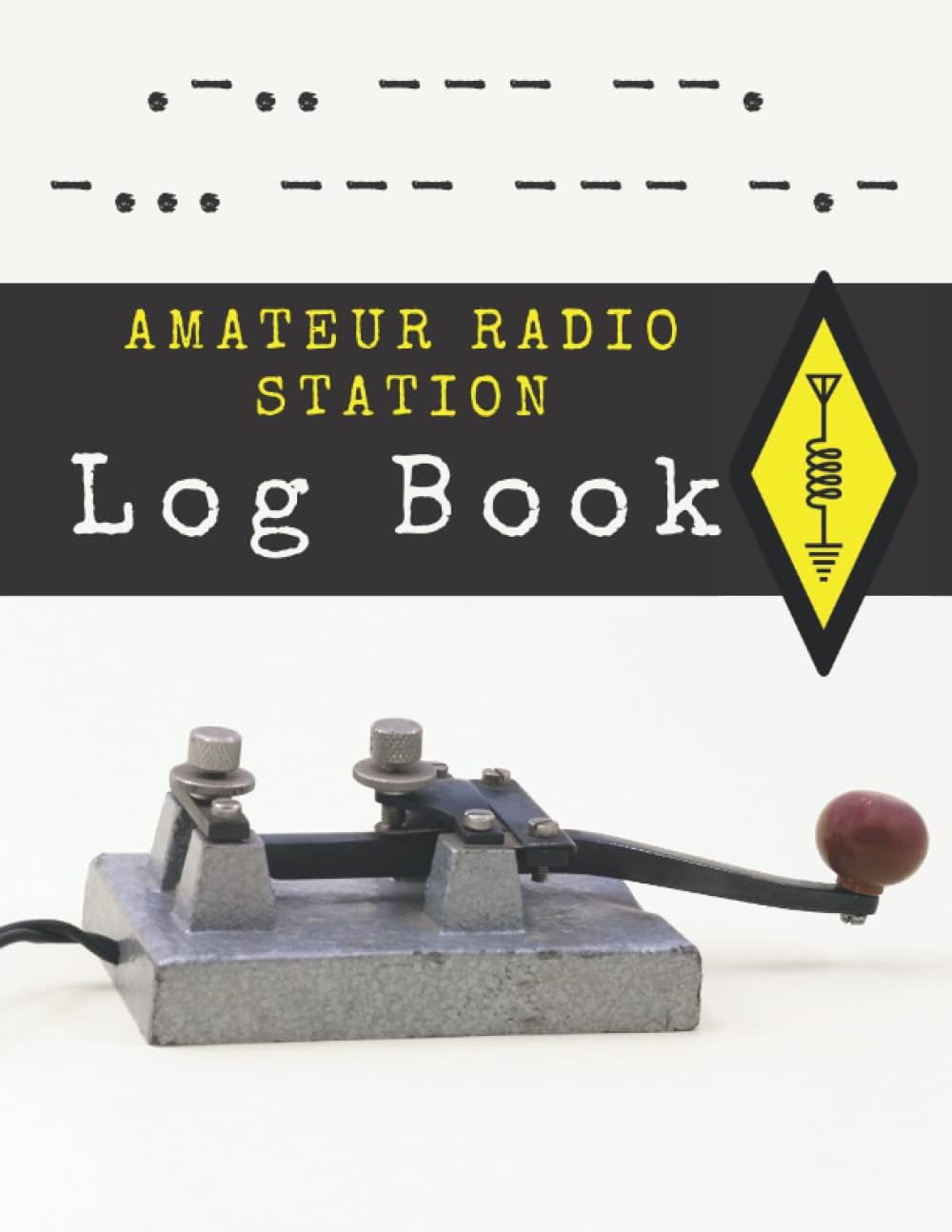 Amateur Radio Station Log Book: Ham Radio Quick Reference Guide included / 1300 contacts / Handy format Letter 8.5 x 11 in by Amateur Radio Publishing