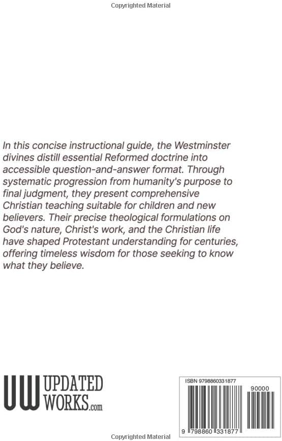 Westminster Shorter Catechism (For Kids): In Updated English, Scripture Proofs by Westminster Assembly