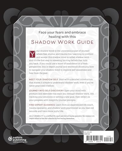 The Complete Shadow Work Workbook & Journal: Exercises and Prompts to Prioritize Your Well-Being and Heal Old Wounds by Kelly Bramblett