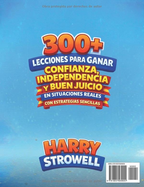 Raise Street-Smart Children En Español: 300+ Lecciones para Ganar Confianza, independencia y Buen Juicio en Situaciones Reales con Estrategias Sencillas (Spanish Edition) by Harry Strowell