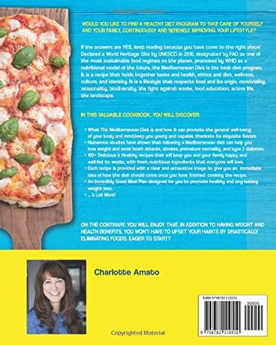 Mediterranean Diet Cookbook for Beginners: 100+ Illustrated, Quick & Easy Recipes to Restore Metabolism, Help a Healthy Weight Loss, Keep Yourself & Family Happy & In Good Shape by Eating Tasty by Charlotte Amato