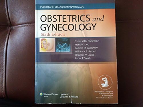 Obstetrics and Gynecology by Charles R. B. Beckmann