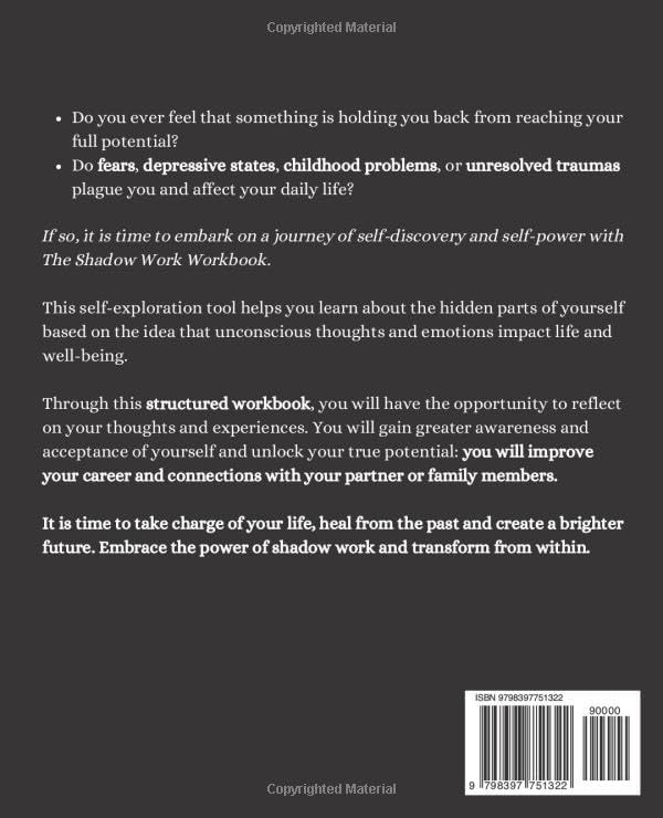 The Shadow Work Workbook: A Transformative Self-Care Journey to Heal Past Traumas, Awaken Your Inner Child, and Uncover Your Authentic Self with Empowering Exercises & Prompts (Shadow Work Series) by Scarlett Kent