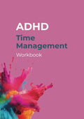 ADHD Time Management Workbook (ADHD Mastery Workbook Series) by ADHD Goals