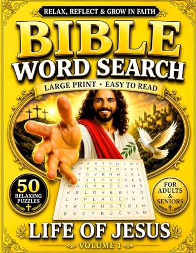 Bible Word Search - Life of Jesus: Large Print Puzzles for Adults and Seniors with Inspirational Scriptures and Solutions by Grace & Light Studio