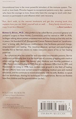 Love, Medicine and Miracles: Lessons Learned about Self-Healing from a Surgeon's Experience with Exceptional Patients by Bernie S. Siegel