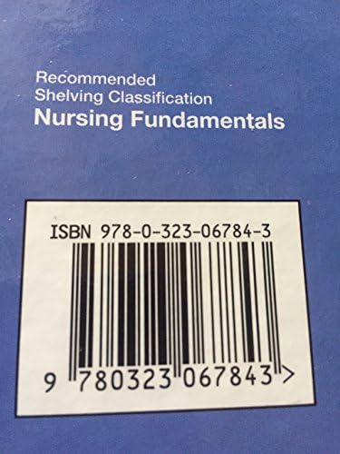 Fundamentals of Nursing by Patricia A. Potter RN MSN PhD FAAN