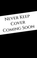 Never Keep (Book 1 in the Sins of the Zodiac series) by Caroline Peckham