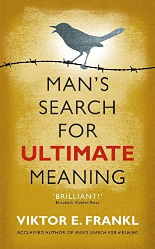 Viktor E Frankl Collection 2 Books Set (Man's Search For Meaning, Man's Search for Ultimate Meaning) by Viktor E. Frankl