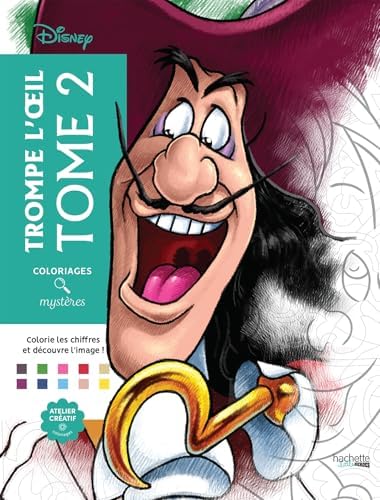 Coloriages mystères Disney - Trompe l'oeil Tome 2: Colorie et découvre un nouveau personnage by Alexandre Karam