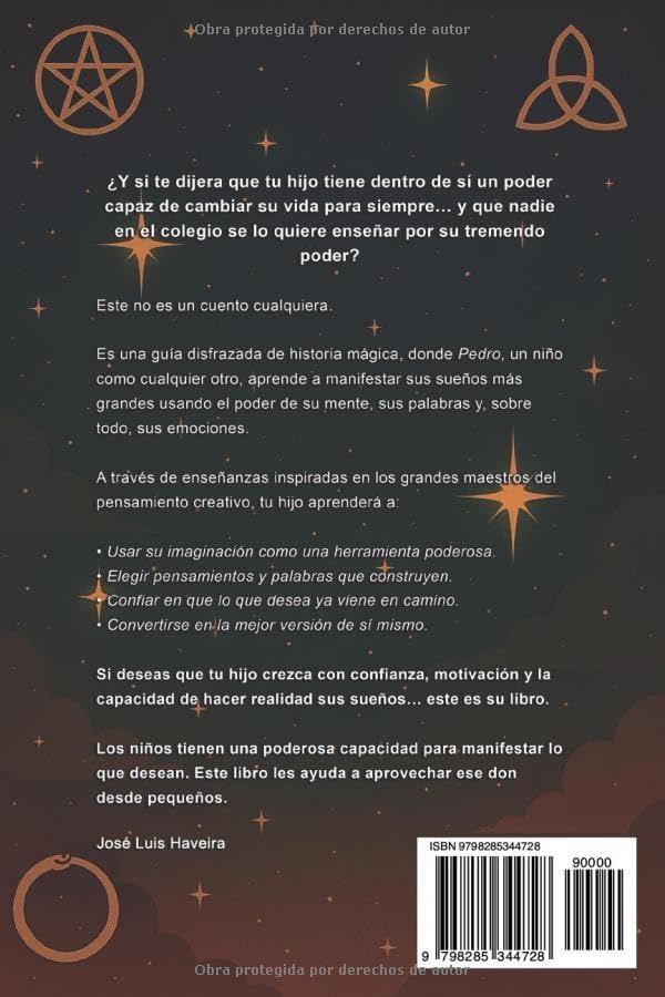 Pedro y la Magia del Pensamiento: El libro sobre la ley de la atracción que no quieren que tus hijos lean. (Spanish Edition) by José Luis Haveira