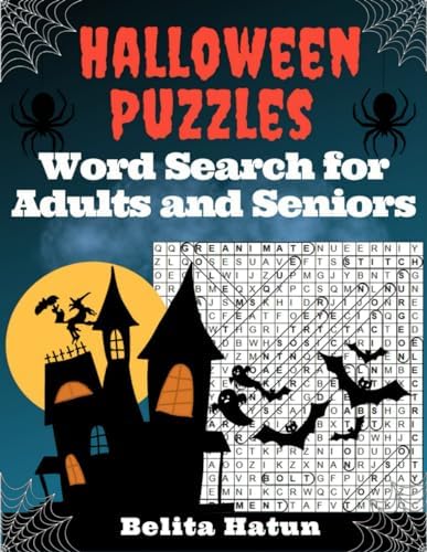 Halloween Puzzles Word Search for Adults and Seniors: Spooky Word Hunts for the Senior Generation on Halloween by Belita Hatun