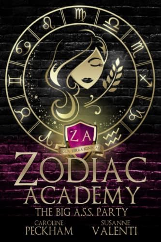 Zodiac Academy: The Big A.S.S. Party by Caroline Peckham