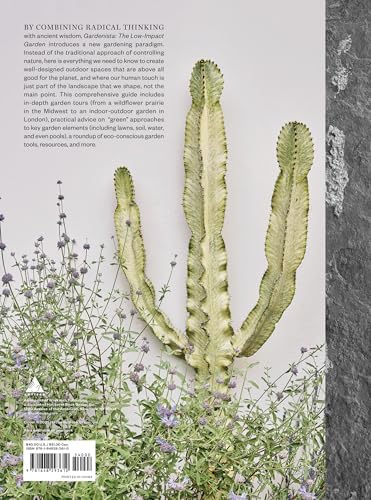 Gardenista: The Low-Impact Garden: A Guide to Creating Sustainable Outdoor Spaces (Remodelista) by Kendra Wilson