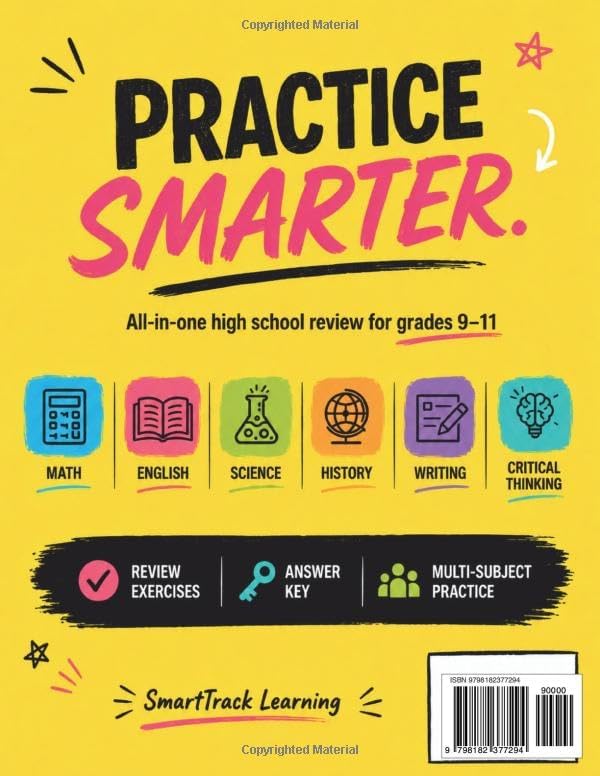 9th, 10th and 11th Grade All Subject Workbook: Complete High School Practice Curriculum with Math, English, Science, History, Writing, Critical Thinking, Review Exercises, and Answer Key by SmartTrack Learning