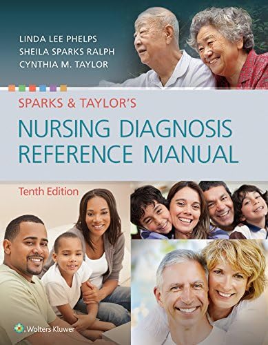 Sparks & Taylor's Nursing Diagnosis Reference Manual by Linda Phelps DNP RN