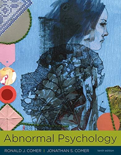 Abnormal Psychology (10th edition) by Ronald J. Comer