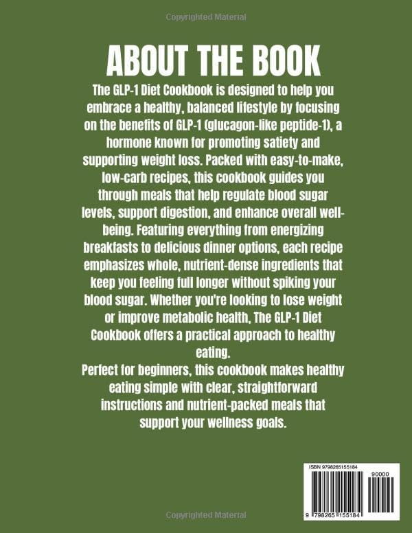 The GLP-1 Diet Cookbook: High-Protein, Low-Carb Meals for Weight Loss, Diabetes Management, Blood Sugar Control, and Improved Metabolic Health: A Beginner's Guide to GLP-1 Diet by DR PETER M. COST