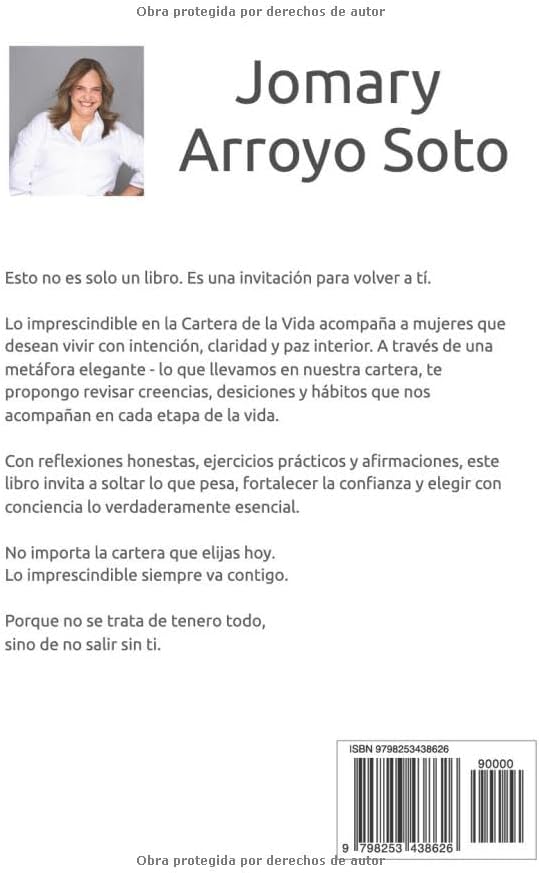 Lo impresindible en la cartera de la vida: Lecciones para vivir con estilo, proposito y libertad (Spanish Edition) by Jomary Arroyo Soto