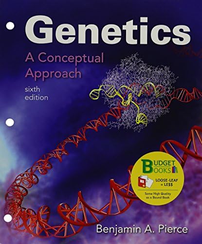 Loose-leaf Version for Genetics: A Conceptual Approach by Benjamin A. Pierce