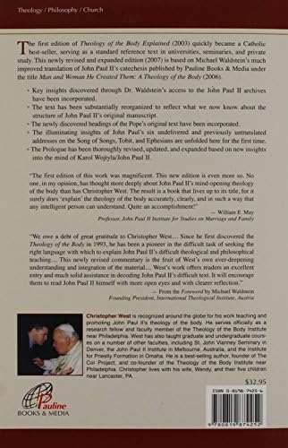 Theology of the Body Explained: A Commentary on John Paul II's Man and Woman He Created Them by Christopher West.
