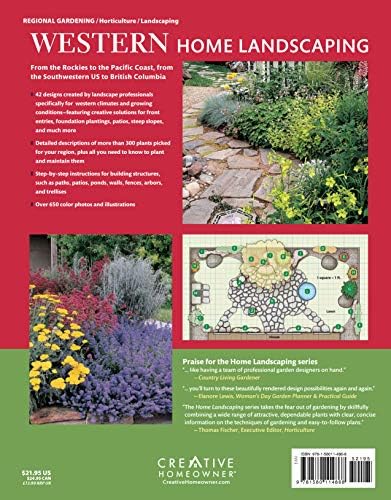 Western Home Landscaping: 42 Landscape Designs, 300+ Plants & Flowers Best Suited to the West (Creative Homeowner) Garden & Landscape Ideas for AZ, CA, CO, ID, MT, NM, NV, OR, UT, WA, WY, & BC, Canada by Roger Holmes