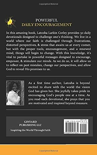 Powerful Daily Encouragement: 30 Daily Devotionals That Can Change the Outcome of Your Day! by Latosha Larkin Corley