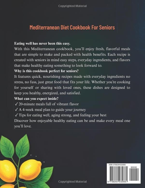 Mediterranean Diet Cookbook for Seniors: Quick and Delicious 20-Minute Recipes with a 4-Week Meal Plan for Healthy Aging, Weight Loss, and Lasting Energy by Marco Venti