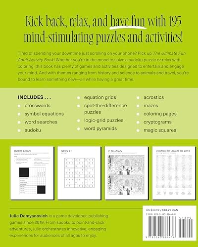 The Ultimate Fun Adult Activity Book: Logic Puzzles, Sudoku, Mazes, Word Searches, Crosswords, Acrostics, Coloring, and More! by Julie Demyanovich