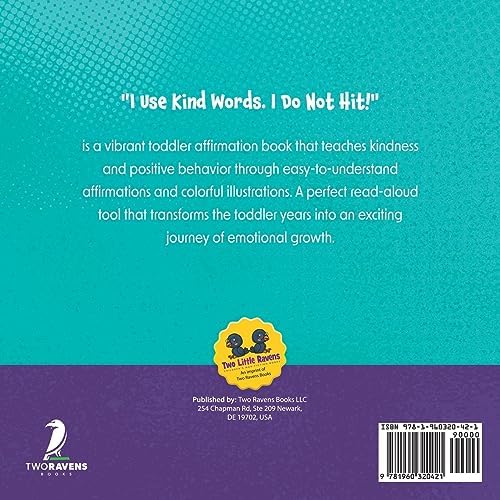 I Use Kind Words. I Do Not Hit!: An Affirmation-Themed Toddler Book About Not Hitting (Ages 2-4) (My Amazing Toddler Behavioral Series) by Suzanne T Christian