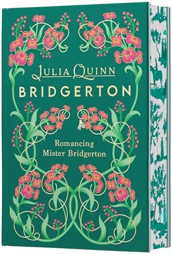 Romancing Mister Bridgerton Deluxe Collector's Edition: Bridgerton – A Charming Regency Romance About Best Friends and Hidden Identities by Julia Quinn