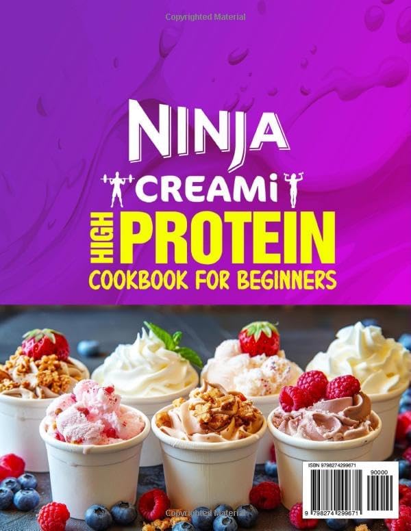 Ninja CREAMi High Protein Cookbook for Beginners: Fuel Your Fitness Journey with High-Protein Ninja Creami Recipes | Easy & Delicious Frozen Treats Designed to Build Strength and Flavor Every Day by Diana Sawyer