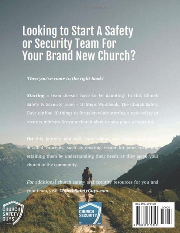 Church Safety & Security: 10 Steps to Starting a Team for Your Church Plant or New Church Build by James P McGarvey