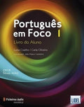 Português em Foco 1 ? Livro do Aluno com CD Áudio by Maria Luísa Coelho