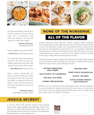 Of Course It’s Good!: Aggressively Delicious Meals ANYONE Can Make and EVERYONE Will Love by Jessica Secrest