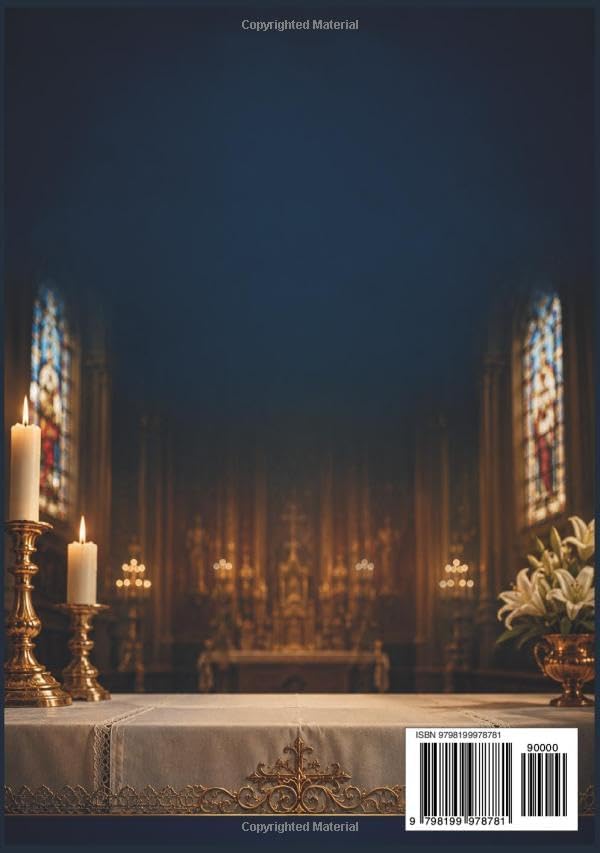 Revelations of Catalina Rivas on the Holy Mass: A Catholic Devotional Journey into the Eucharist, the Hidden Mystery of the Mass, and the Sacred Messages of Jesus and Mary by Matthew Augustine Clarke