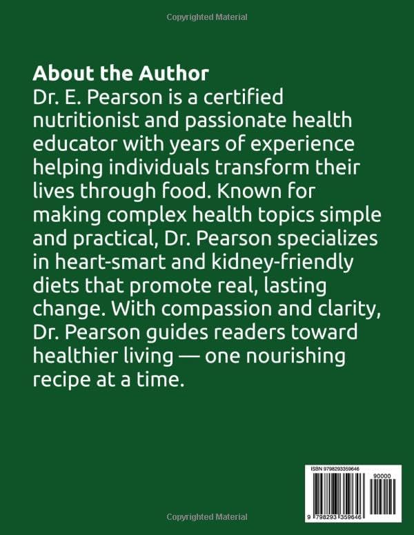 MEDITERRANEAN DASH DIET COOKBOOK FOR BEGINNERS: A Heart-Healthy Fusion of Flavor and wellness– Simple, Nourishing Recipes to Lower Blood Pressure and Boost Vitality from Day One by Dr. E. Pearson