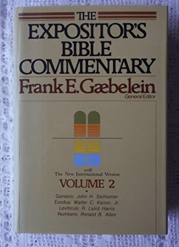 The Expositor's Bible Commentary with New International Version: Genesis, Exodus, Levitcus, Numbers Volume 2 by Frank E. Gaebelein