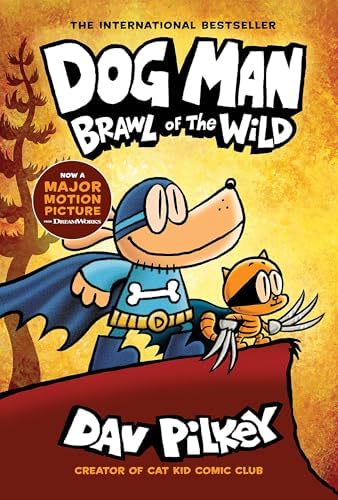 Dog Man: Brawl of the Wild: A Graphic Novel (Dog Man #6): From the Creator of Captain Underpants (6) by Dav Pilkey