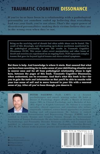 Traumatic Cognitive Dissonance: Healing From An Abusive Relationship With A Disordered Personality by Peter Salerno PsyD