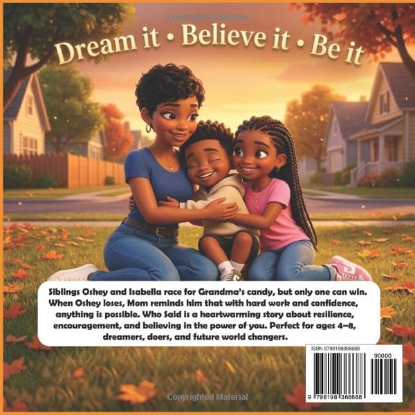 Who Said: A Story About Believing in Yourself and Dreaming Big by Bella Ro