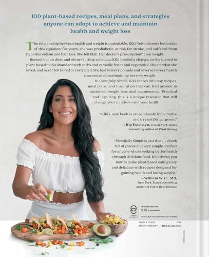 Plantifully Simple: 100 Plant-Based Recipes and Meal Plans for Health and Weight-Loss (A Cookbook) by Kiki Nelson