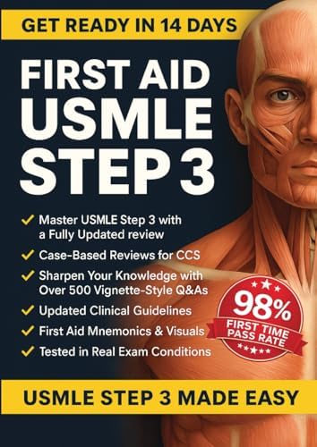 FIRST AID USMLE STEP 3: Complete MUST KNOW, High-Yield USMLE Step 3 Topics with Clear & Concise Explanations | Pass on First Attempt by Frank M. Sewell