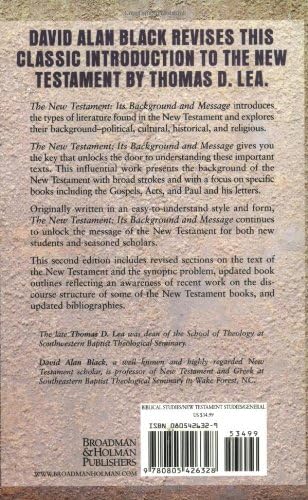 The New Testament: Its Background and Message by Thomas Lea