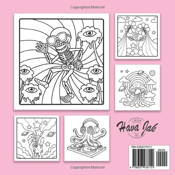 Trippy and Funky: Bold and Groovy Coloring Book for Adults Featuring Psychedelic Art, Wild Mushrooms, Aliens, Crazy Illusions, and Magical Worlds by Hava Jak
