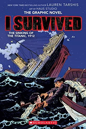 I Survived The Sinking of the Titanic, 1912 by Lauren Tarshis