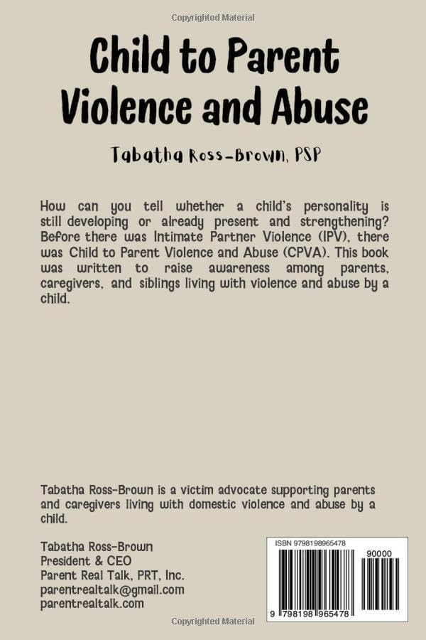 Child to Parent Violence and Abuse: An Overview of Children Abusing Parents by Tabatha Ross-Brown